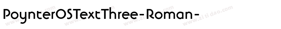 PoynterOSTextThree-Roman字体转换
