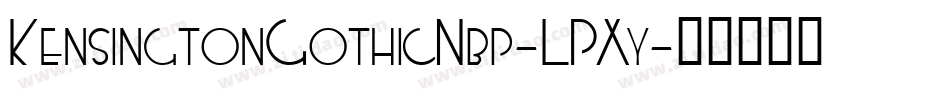KensingtonGothicNbp-LPXy字体转换