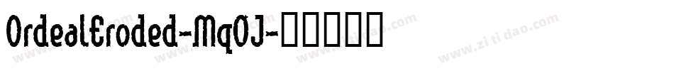 OrdealEroded-Mq0J字体转换