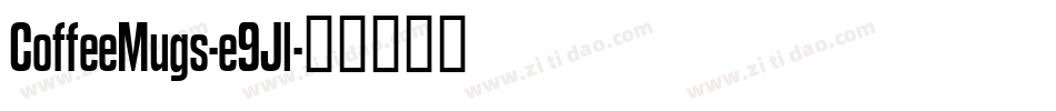 CoffeeMugs-e9Jl字体转换