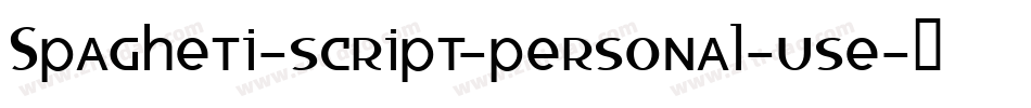 Spagheti-script-personal-use字体转换