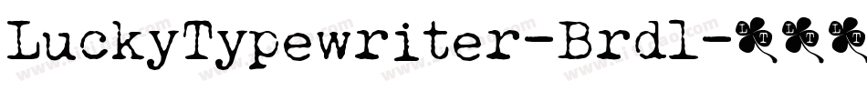LuckyTypewriter-Brdl字体转换