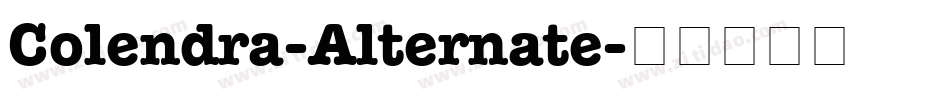 Colendra-Alternate字体转换