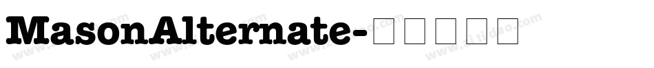 MasonAlternate字体转换
