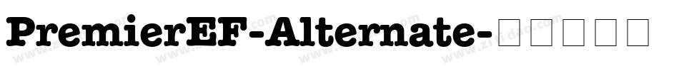 PremierEF-Alternate字体转换