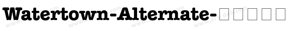 Watertown-Alternate字体转换