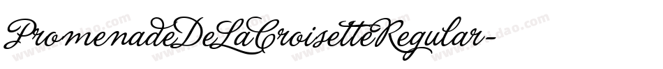 PromenadeDeLaCroisetteRegular-8MOOZ字体转换