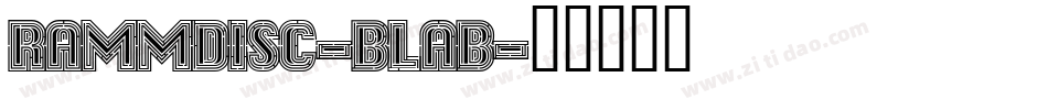 RammDisc-BLaB字体转换