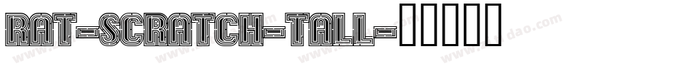 Rat-Scratch-Tall字体转换