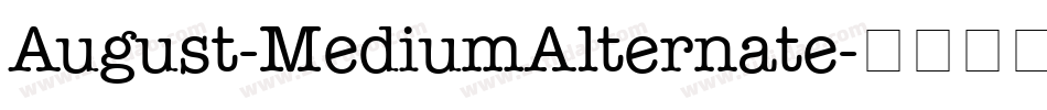 August-MediumAlternate字体转换