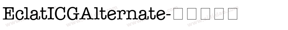 EclatICGAlternate字体转换