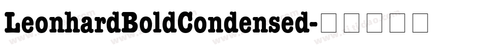 LeonhardBoldCondensed字体转换