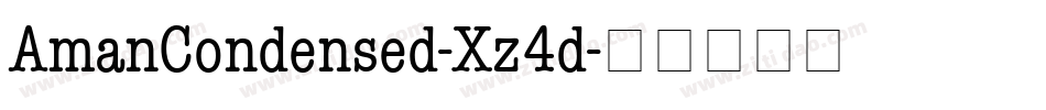 AmanCondensed-Xz4d字体转换