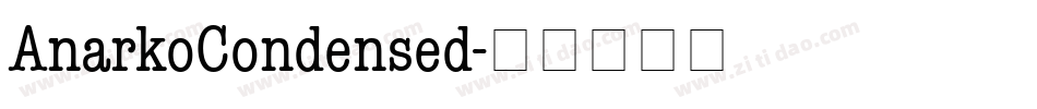 AnarkoCondensed字体转换