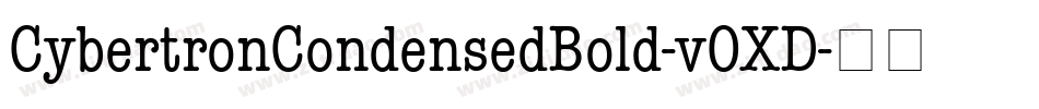 CybertronCondensedBold-vOXD字体转换