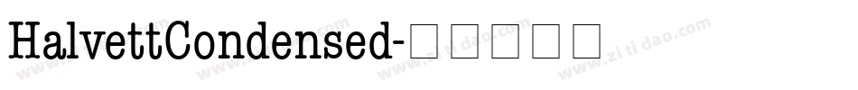 HalvettCondensed字体转换
