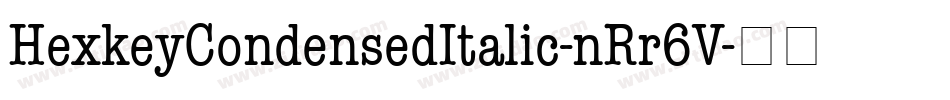 HexkeyCondensedItalic-nRr6V字体转换