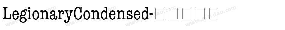 LegionaryCondensed字体转换
