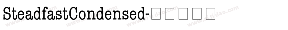 SteadfastCondensed字体转换
