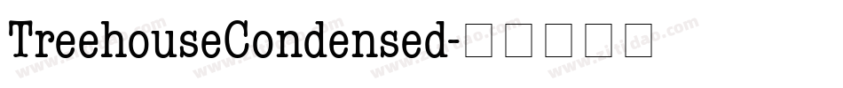 TreehouseCondensed字体转换