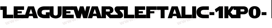 LeagueWarsLeftalic-1KP0字体转换