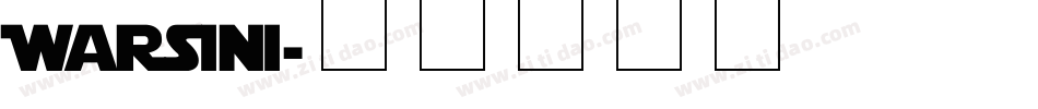 Warsini字体转换