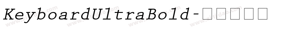 KeyboardUltraBold字体转换