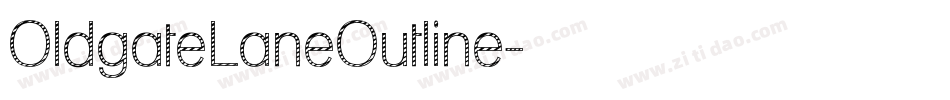 OldgateLaneOutline字体转换