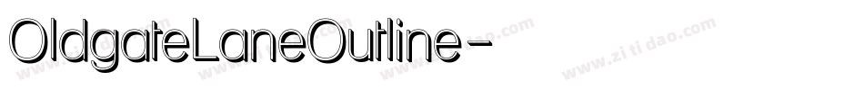 OldgateLaneOutline字体转换
