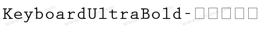 KeyboardUltraBold字体转换