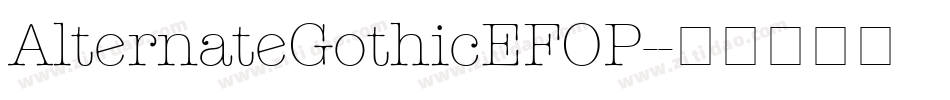AlternateGothicEFOP-字体转换