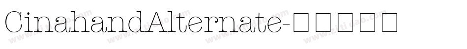 CinahandAlternate字体转换