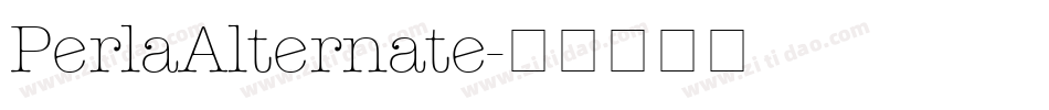 PerlaAlternate字体转换