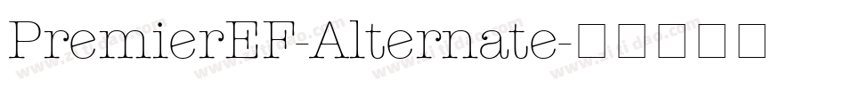 PremierEF-Alternate字体转换
