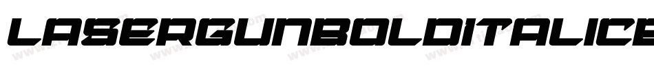 LaserGunBoldItalicBoldItalic-GDYy字体转换 LaserGunBoldItalicBoldItalic-GDYy字体转换