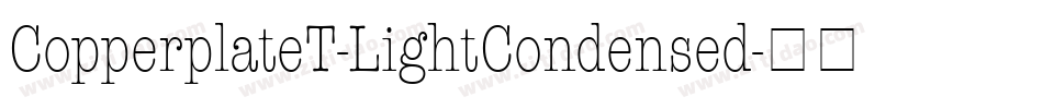 CopperplateT-LightCondensed字体转换