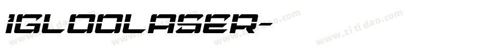 IglooLaser字体转换