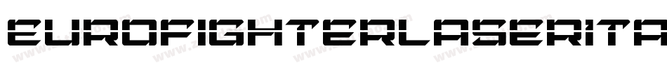 EurofighterLaserItalic-5ZGZ字体转换