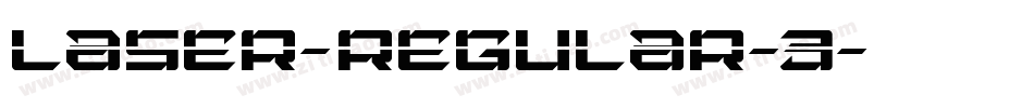 LASER-REGULAR-3字体转换