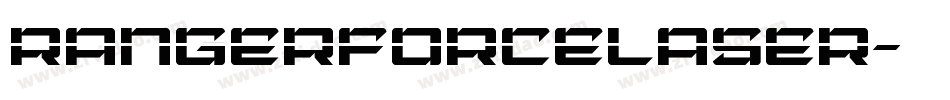 rangerforcelaser字体转换