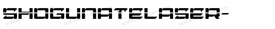 shogunatelaser字体转换