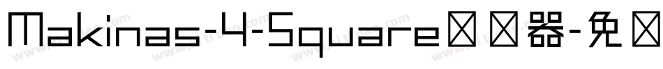 Makinas-4-Square转换器字体转换