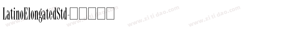 LatinoElongatedStd字体转换