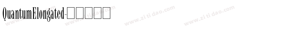 QuantumElongated字体转换