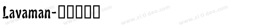 Lavaman字体转换