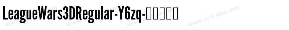 LeagueWars3DRegular-Y6zq字体转换