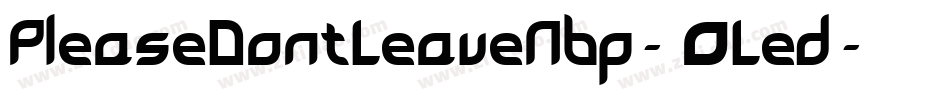 PleaseDontLeaveNbp-0Led字体转换