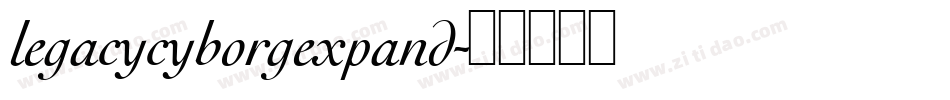 legacycyborgexpand字体转换