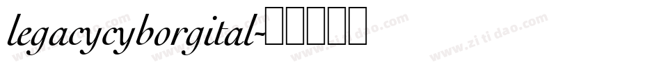 legacycyborgital字体转换