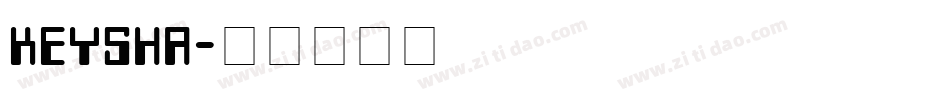 keysha字体转换